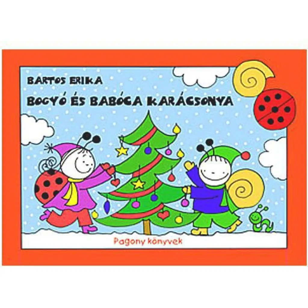 Bogyó és Babóca karácsonya mesekönyv - Pagony kép 1