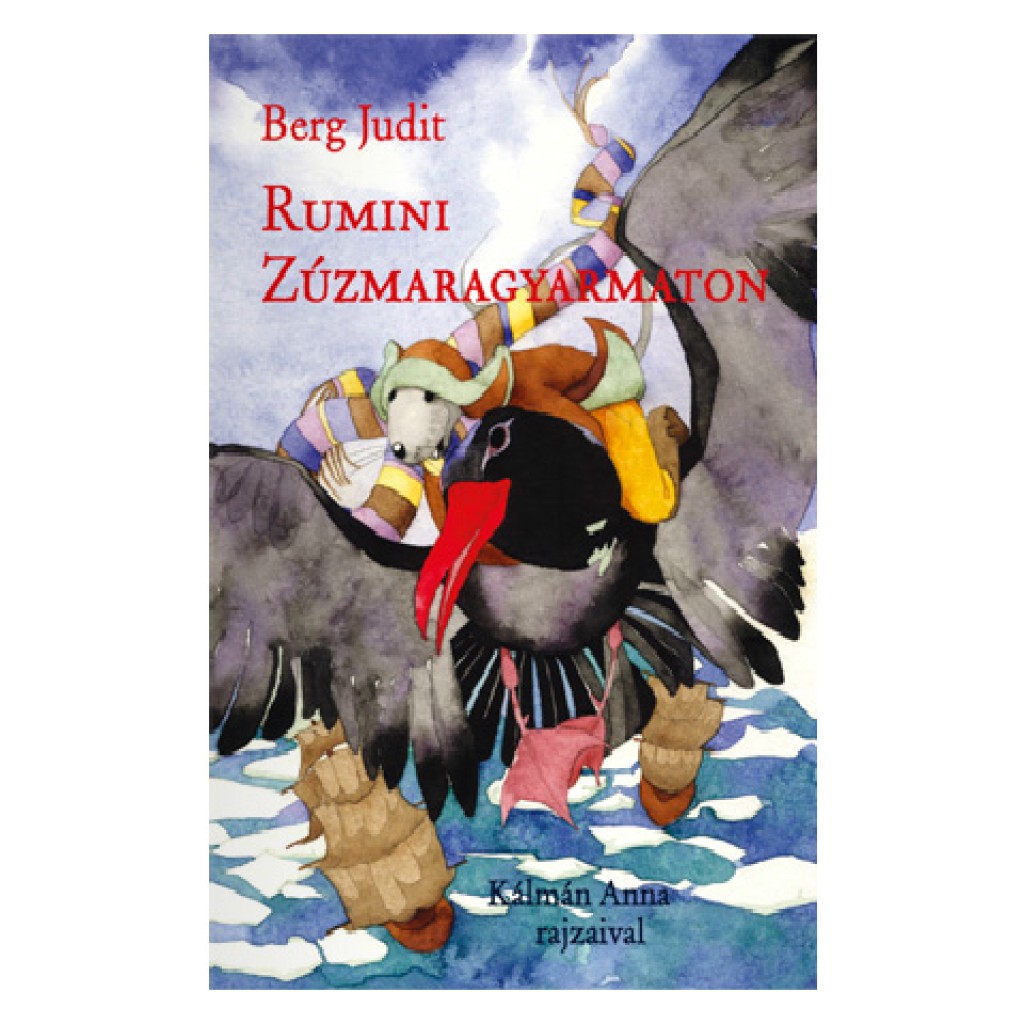Rumini Zúzmaragyarmaton mesekönyv - Pagony kép 1