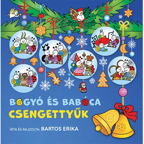 Bogyó és Babóca csengettyűk mesekönyv - Pagony kép 1