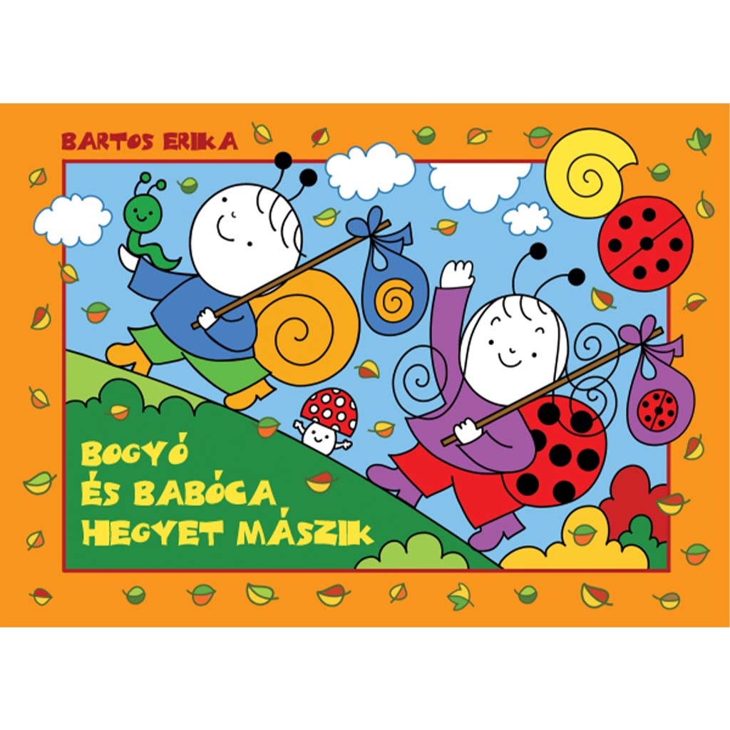 Bogyó és Babóca hegyet mászik mesekönyv - Pagony kép 1