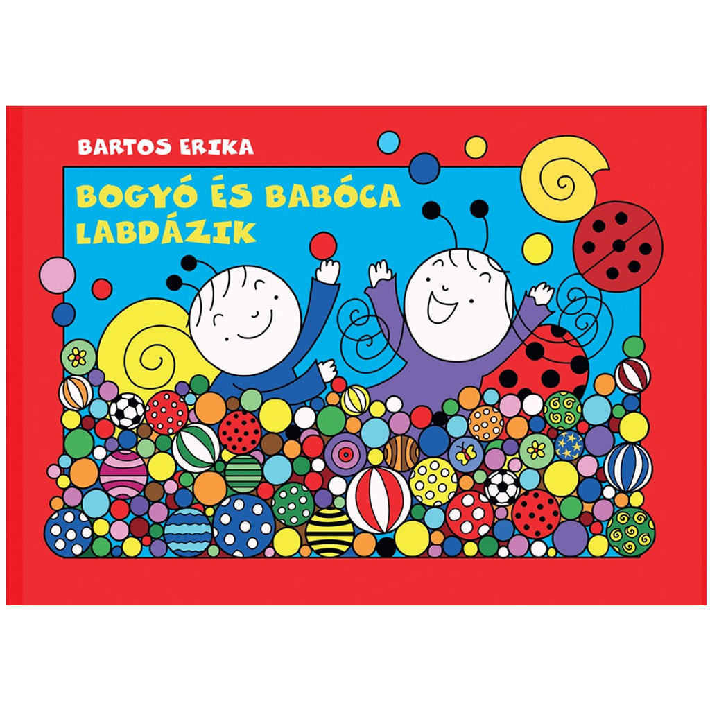 Bogyó és Babóca labdázik mesekönyv - Pagony kép 1