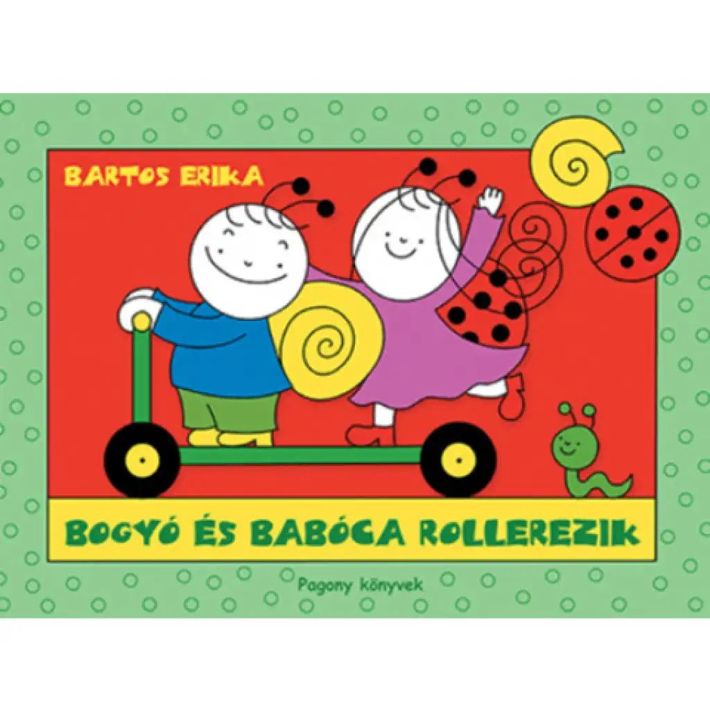 Bogyó és Babóca rollerezik mesekönyv kép 1