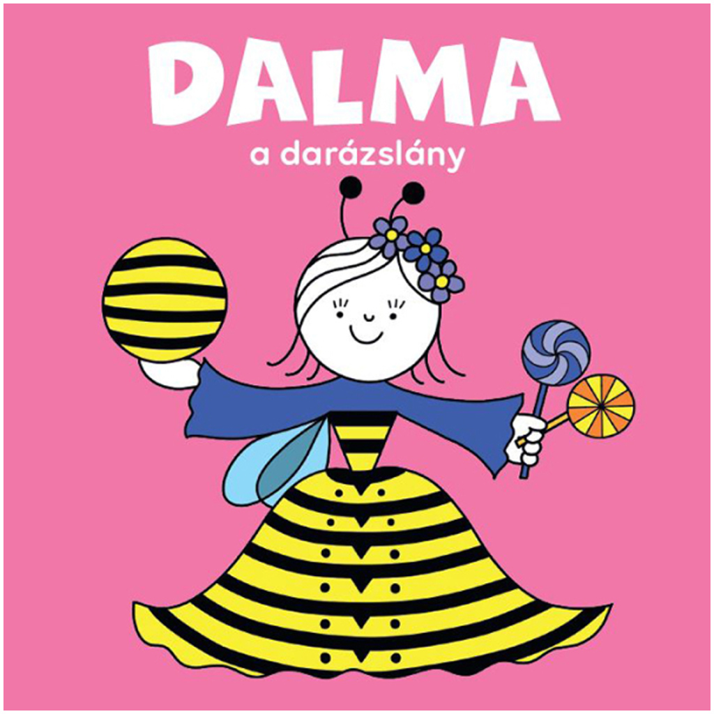Bogyó és Babóca: Dalma a darázslány mesekönyv - Pagony kép 1
