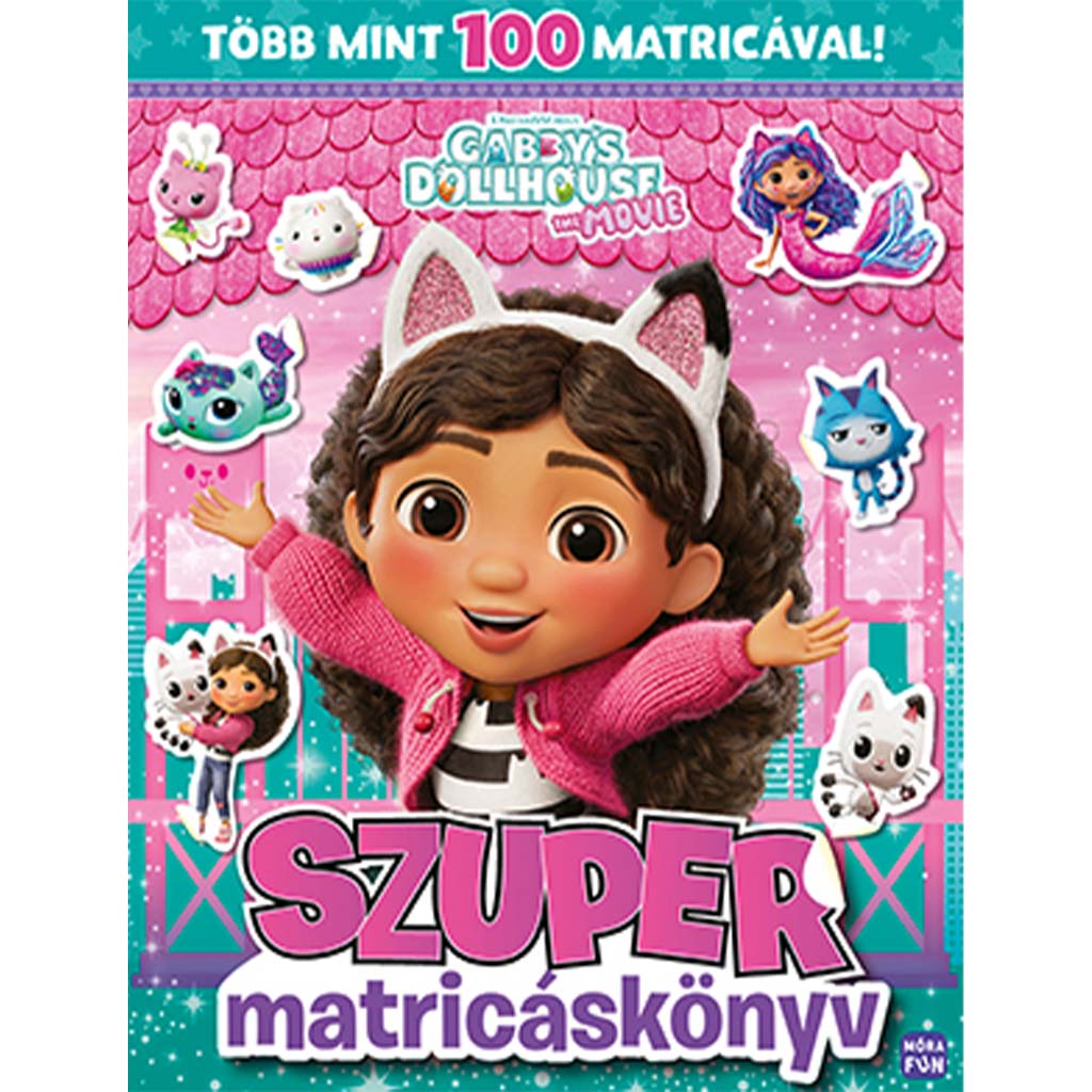Móra: Gabi babaháza The movie - Szuper matricáskönyv kép 1