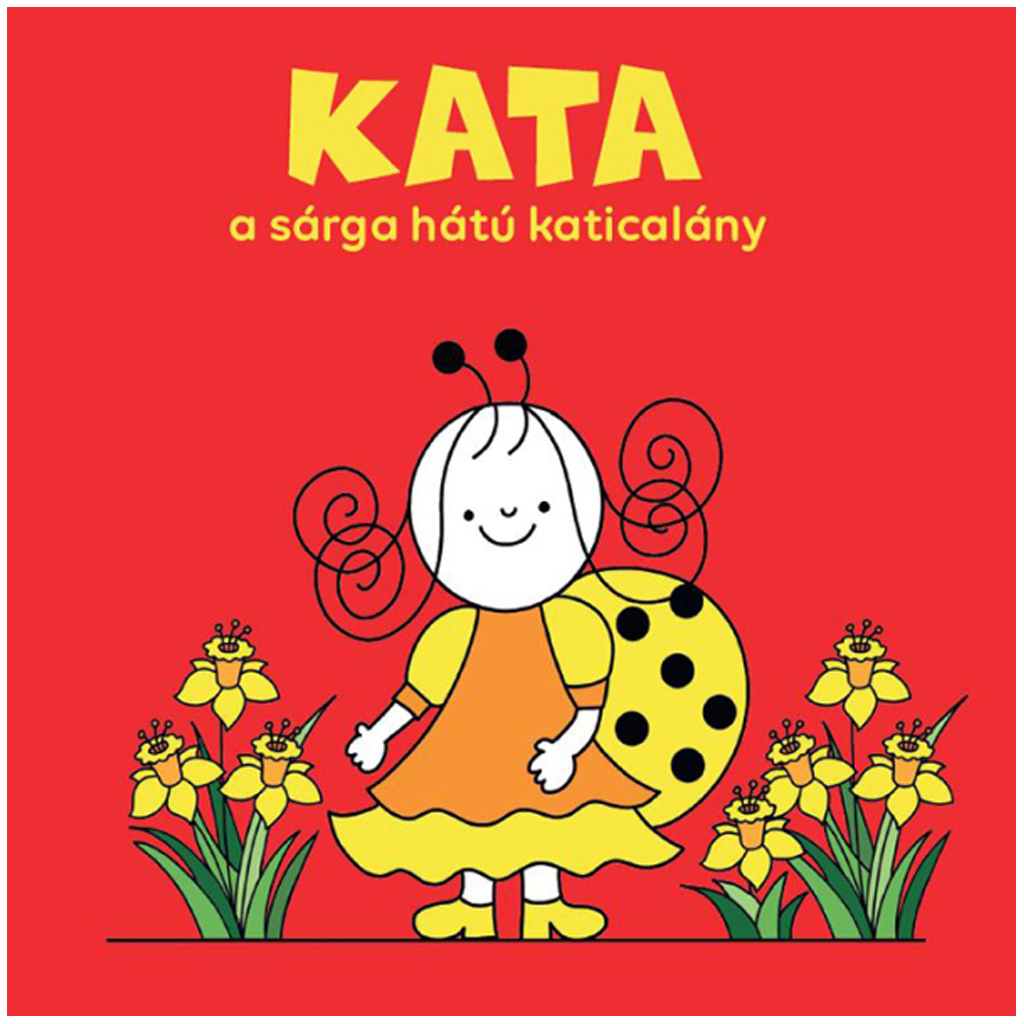 Bogyó és Babóca: Kata a sárga hátú katicalány mesekönyv - Pagony kép 1