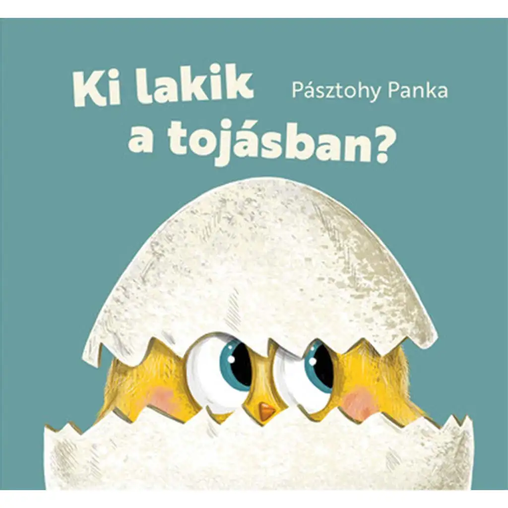 Ki lakik a tojásban? mesekönyv - Pagony kép 1