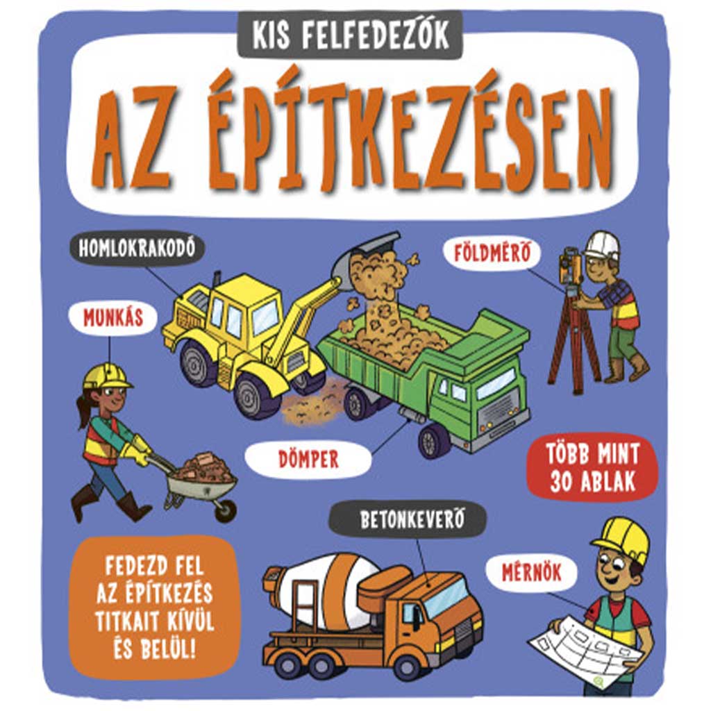 Kis felfedezők - Az építkezésen kép 1