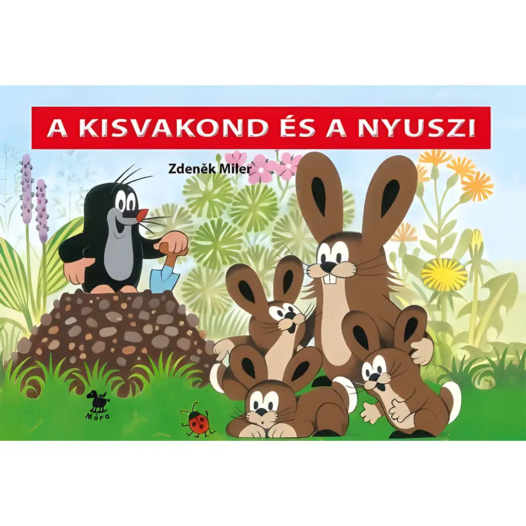 Móra: Zdeněk Miler - A kisvakond és a nyuszi lapozó mesekönyv kép 1