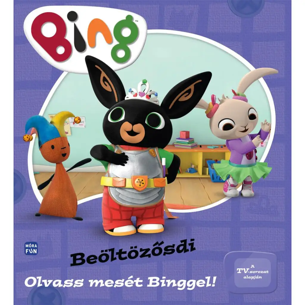 Móra: Bing - Beöltözősdi - Olvass mesét Binggel! kép 1