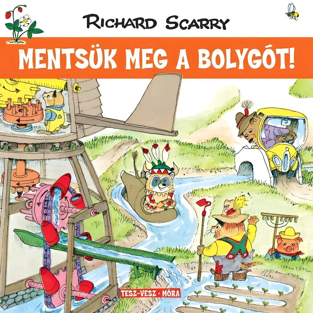 Móra: Richard Scarry - Tesz-Vesz város - Mentsük meg a bolygót! kép 1