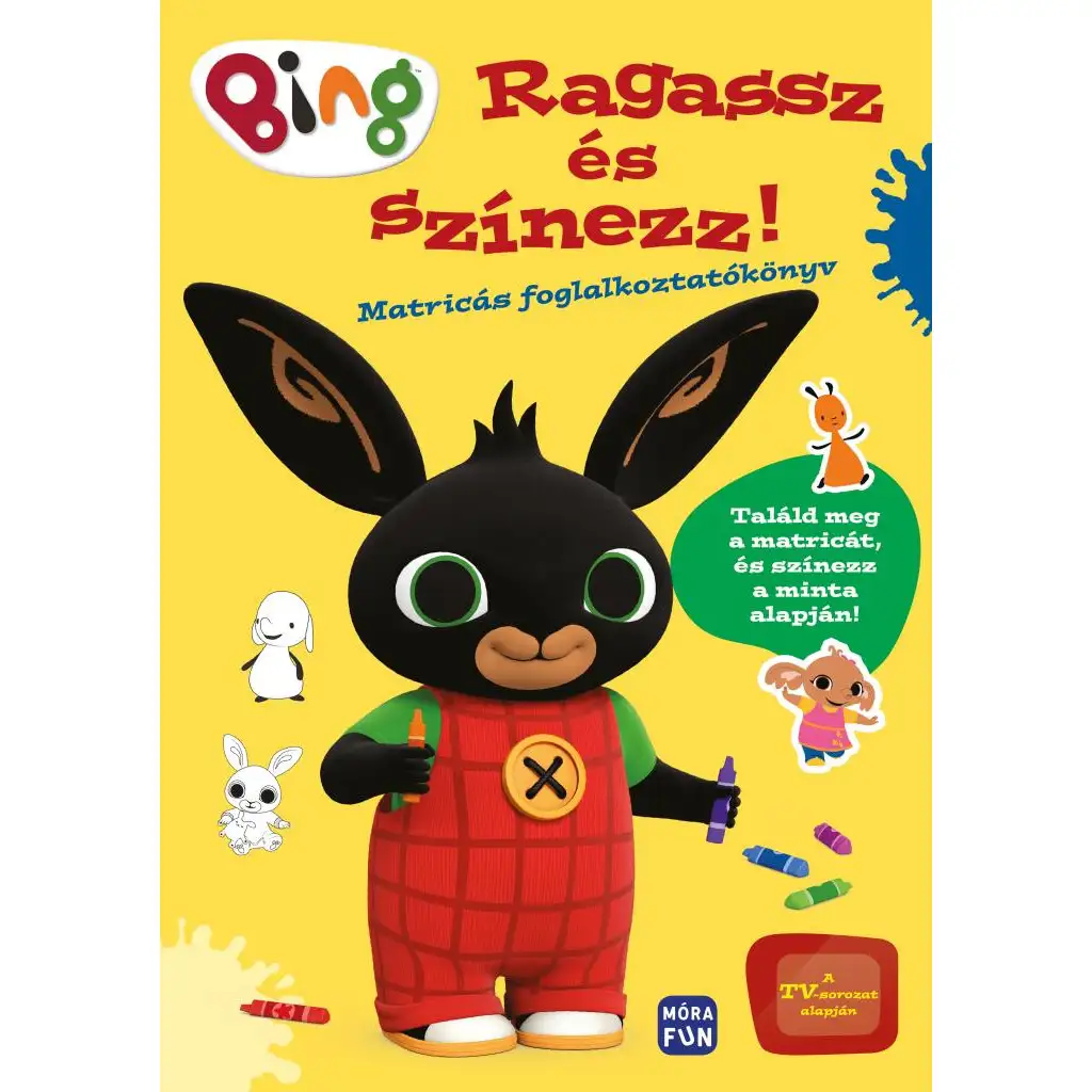 Móra: Bing - Ragassz és színezz matricás foglalkoztató füzet kép 1