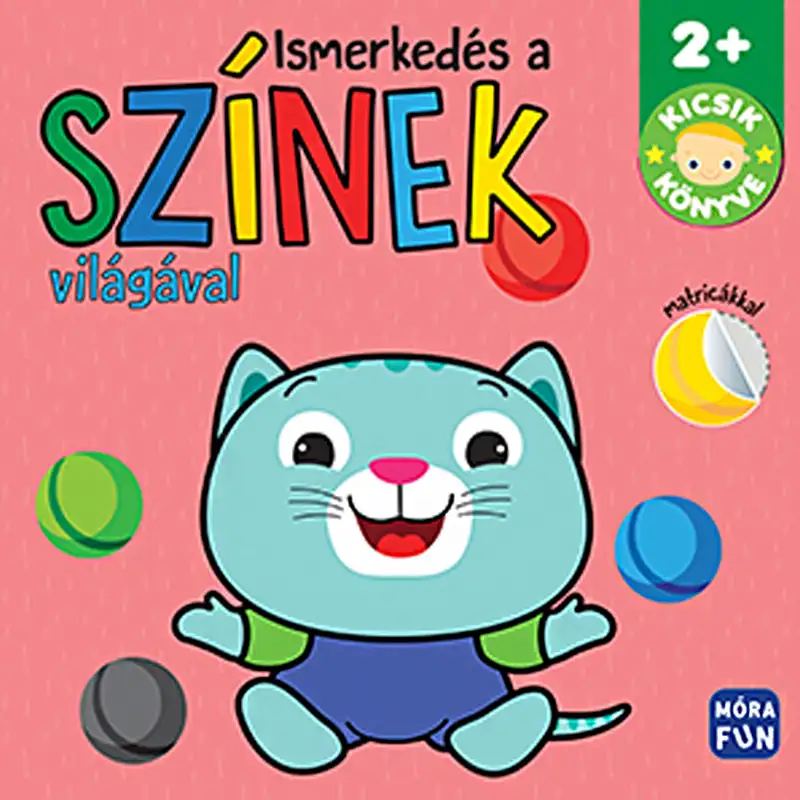 Móra: Ismerkedés a színek világával - Kicsik könyve matricás kifestő könyv kép 1