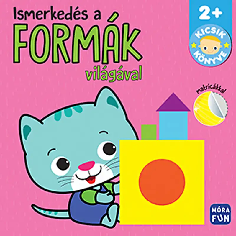 Móra: Ismerkedés a formák világával -  Kicsik könyve matricás színező kép 1