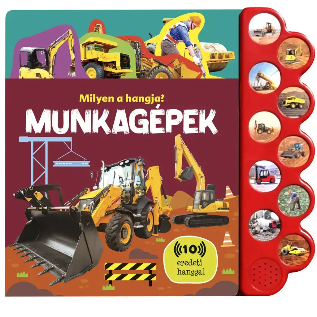 Milyen a hangja? - Munkagépek babakönyv hanggal kép 1