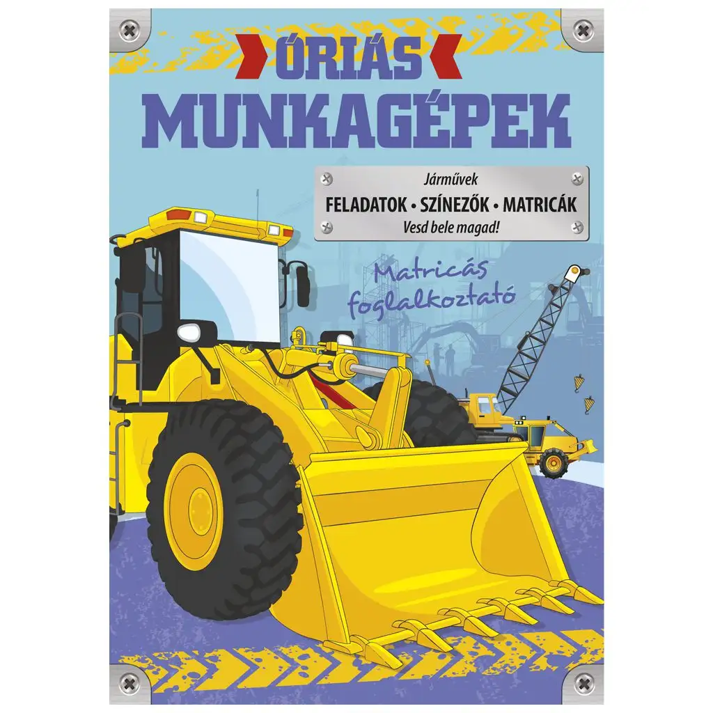 Óriási munkagépek foglalkoztató füzet kép 1