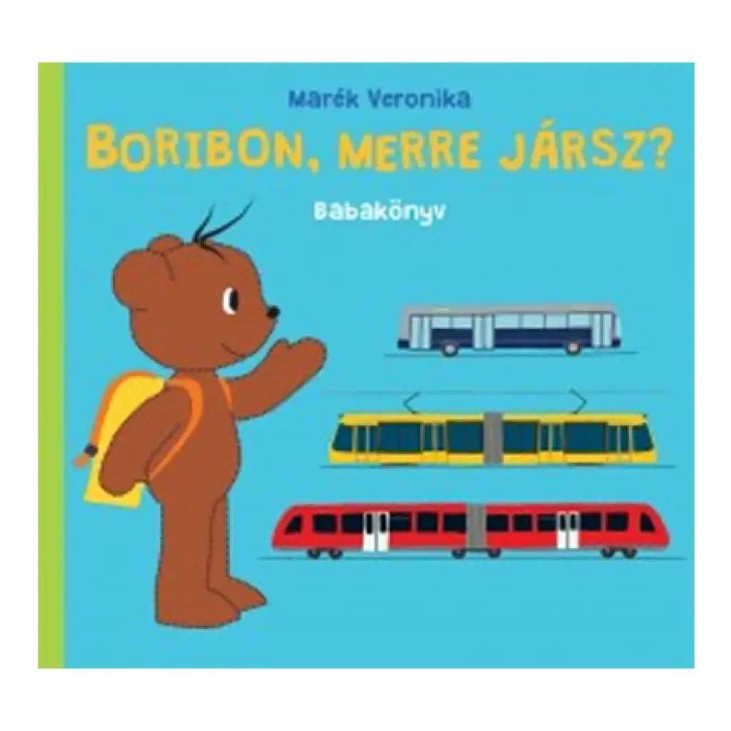 Boribon, merre jársz? babakönyv - Pagony kép 1