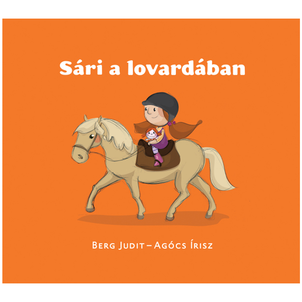 Sári a lovardában mesekönyv - Pagony kép 1