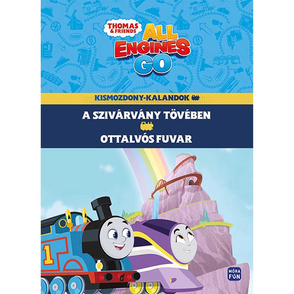 Móra: Thomas és barátai All Engines Go – Kismozdony-kalandok 1. A szivárvány tövében kép 1