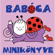 Bogyó és Babóca: Babóca minikönyve - Pagony