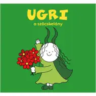 Bogyó és Babóca: Ugri a szöcskelány mesekönyv - Pagony